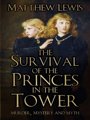 cover image of The Survival of the Princes in the Tower